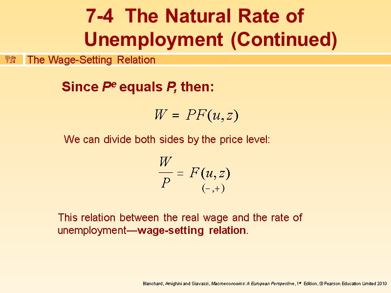 Since Pe equals P, then: We can divide both sides by the price level: